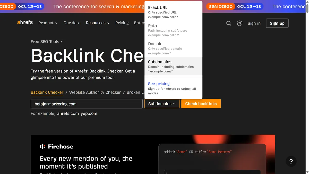 Menu cakupan Ahrefs Backlink Checker terbuka dengan pilihan Exact URL, Path, Domain, dan Subdomains, serta catatan bahwa semua mode terbuka setelah mendaftar